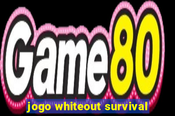 jogo whiteout survival